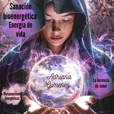 Adrana Giménez, sanación bioenergética y la energía de la vida, la herencia de sanar, en Argentina